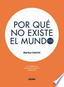 Libro Por Que No Existe El Mundo