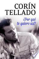 Libro ¿Por qué te quiero así?