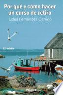 Libro Por qué y cómo hacer un curso de retiro