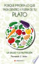 Libro PORQUE IMPORTA LO QUE PASA DENTRO Y FUERA DEL PLATO