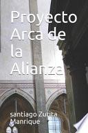 Libro Proyecto Arca de la Alianza