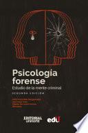 Libro Psicología forense: estudio de la mente criminal