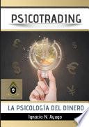 Libro Psicotrading, la psicología del dinero