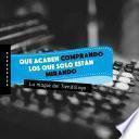 Libro Que acaben comprando los que solo están mirando