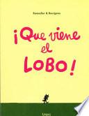 Libro Que Viene El Lobo!