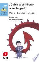 Libro ¿Quién sabe liberar a un dragón?