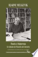 Libro Rawls o Habermas: un debate de filosofía del derecho