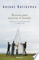 Libro Recetas para mejorar el mundo