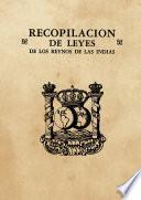 Libro Recopilación de leyes de los Reynos de las Indias (3 tomos)