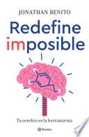 Libro Redefine imposible