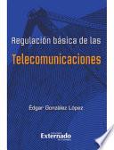 Libro Regulación básica de las telecomunicaciones