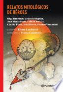 Libro Relatos mitológicos de héroes