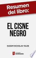 Libro Resumen del libro "El cisne negro" de Nassim Nicholas Taleb