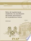 Libro Retos de la gobernanza multinivel y la coordinación del Estado autonómico: de la pandemia al futuro