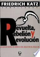 Libro Revuelta, rebelión y revolución