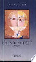 Libro ¿Salvar lo real?