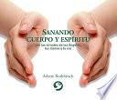 Libro Sanando Cuerpo y Espíritu