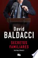 Libro Secretos familiares (Saga King & Maxwell 4)