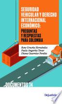 Libro Seguridad vehicular y derecho internacional económico