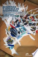 Libro Seguridad y defensa en Sudamérica