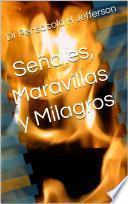 Libro Señales, Maravillas y Milagros