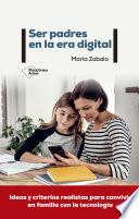Libro Ser padres en la era digital