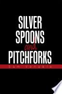 Libro Silver Spoons and Pitchforks
