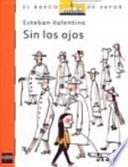 Libro Sin los ojos