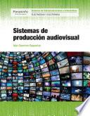 Libro Sistemas de producción audiovisual