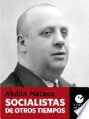 Libro Socialistas de otros tiempos