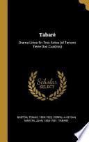 Libro Tabaré: Drama Lírico En Tres Actos (El Tercero Tiene DOS Cuadros)