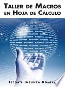 Libro Taller de Macros En Hoja de Calculo