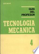 Libro Tecnología mecánica 4.Guía profesor