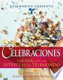 Libro Telemundo Presenta: Celebraciones