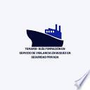 Libro TEMARIO- GUÍA FORMACIÓN EN SERVICIO DE VIGILANCIA EN BUQUES EN SEGURIDAD PRIVADA