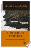 Libro Territorios rebeldes