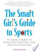 Libro The Smart Girl's Guide to Sports