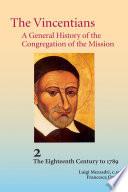 Libro The Vincentians: A General History of the Congregation of the Mission
