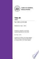 Libro Title 29 Labor Part 1900 to § 1910.999 (Revised as of July 1, 2014)