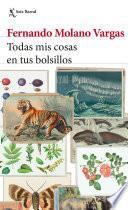 Libro Todas mis cosas en tus bolsillos