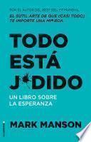 Libro Todo está j*dido
