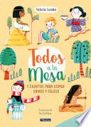 Libro ¡Todos a la mesa! / It's Meal Time!