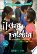 Libro ¡Toma la palabra! Enlazando la oralidad y la lectoescritura