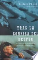 Libro Tras LA Sonrisa Del Delfin