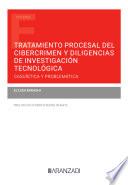 Libro Tratamiento procesal del cibercrimen y diligencias de investigación tecnológica