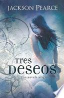 Libro Tres Deseos