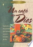 Libro UN Cafe Con Dios