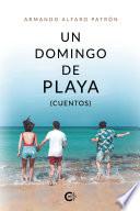 Libro Un domingo de playa (cuentos)