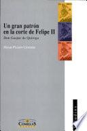 Libro Un gran patrón en la corte de Felipe II