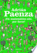 Libro ¡Un matemático ahí, por favor!